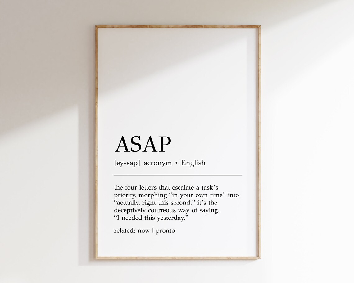 ASAP Definition Funny Office Decor Art Print