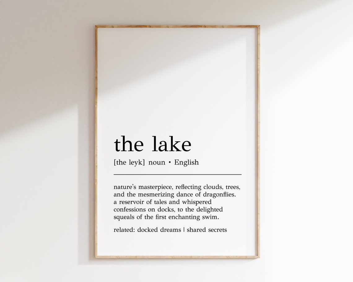 The Lake Dictionary Definition Minimalist Black Typography Wall Art