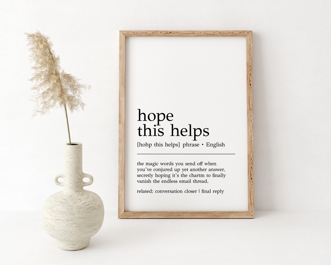 Hope This Helps Definition Humor Office Art Print - Image 2