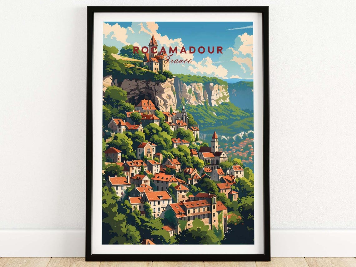 Rocamadour Poster Print France Travel Poster Rocamadour Artwork Poster Gift France Home Decor Rocamadour Illustration Art Lover France