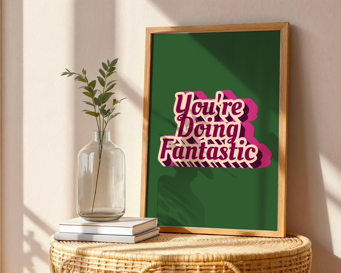 Youre Doing Fantastic, Positive Text Quote Art Print - Image 2