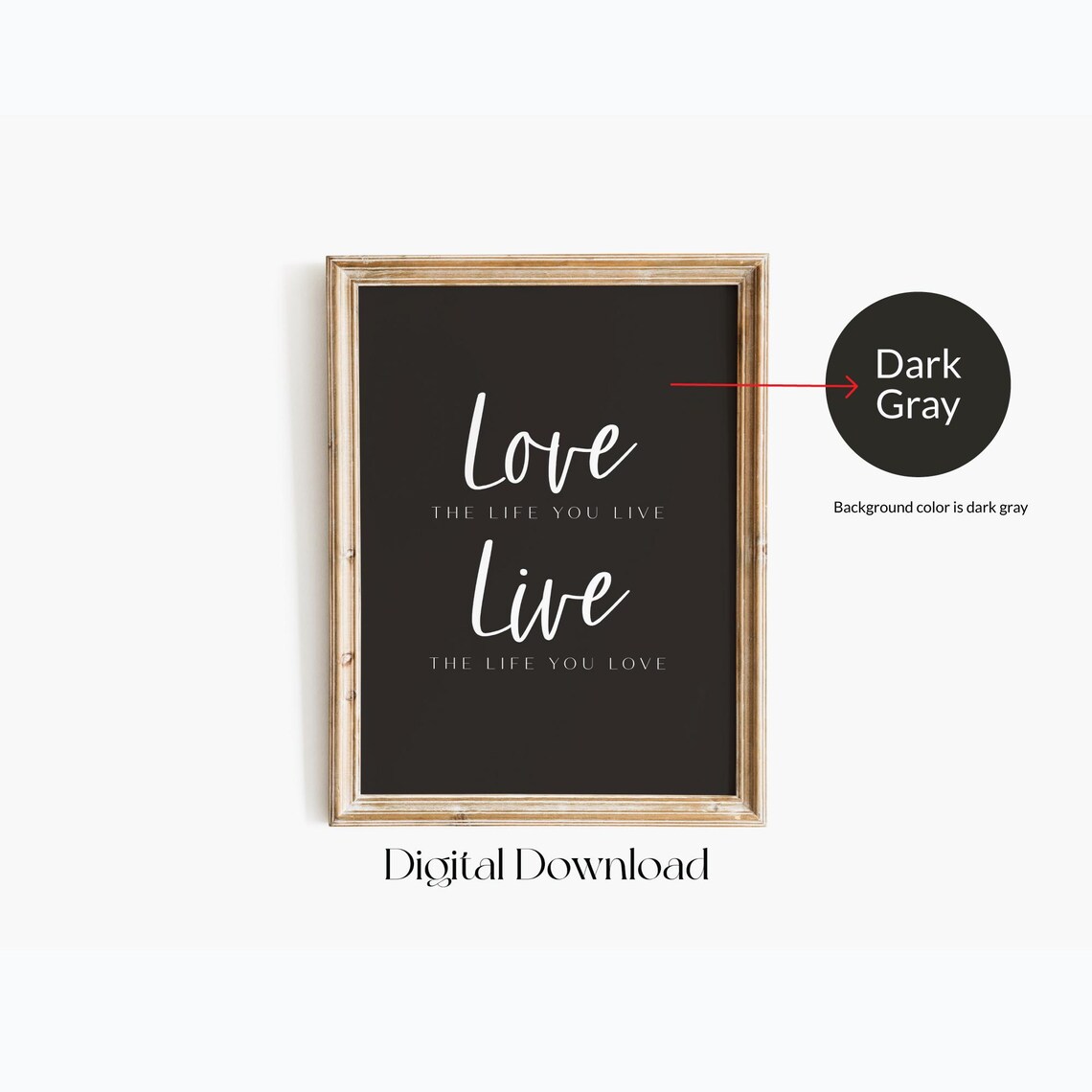 Love The Life You Live Live The Life You Love Black Minimalist Quote Poster - Image 4