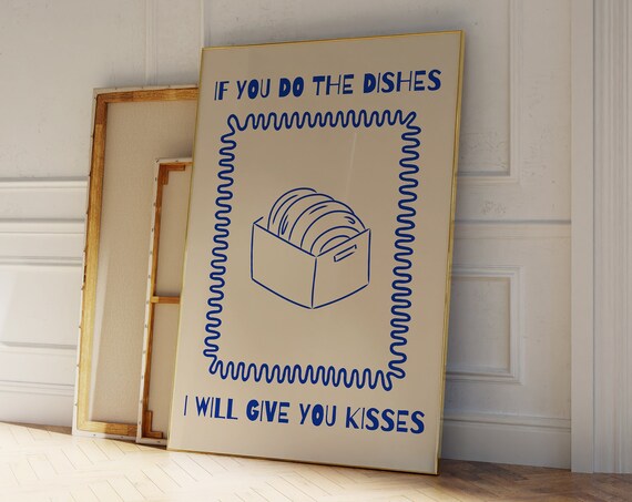 Ill Give You Kisses If You Do The Dishes Print Typographic Wall Decor Quote Print Colourful Print Kitchen Print Funny Print