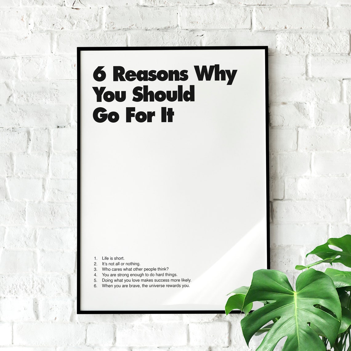 6 Reasons Why You Should Go For It Bold Motivational List Poster