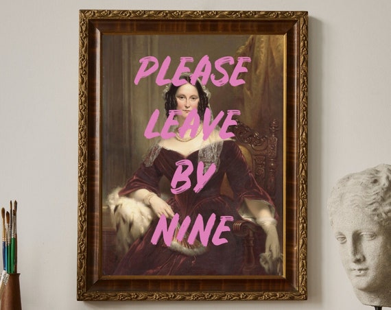 Please Leave By Nine Quote, Vintage Renaissance Art Print