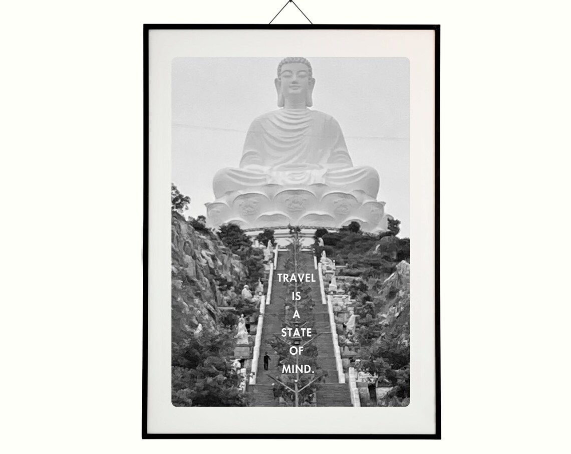 Giant Buddha Statue Travel Is A State Of Mind Quote Wall Poster