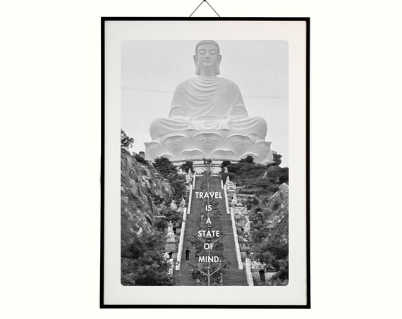 Giant Buddha Statue Travel Is A State Of Mind Quote Wall Poster