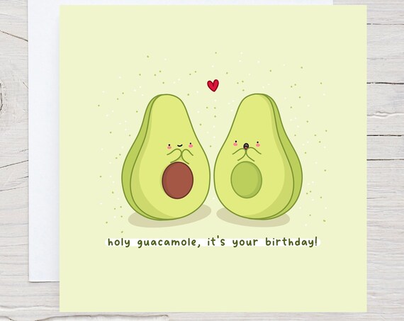 Cute Avocado Birthday Card Avocado Lover Card Funny Birthday Card Funny Pun Birthday Card