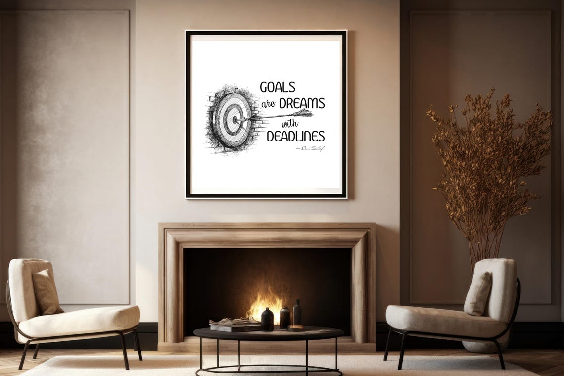 Goals Are Dreams With Deadlines Target Diana Scharf Quote Print - Image 4