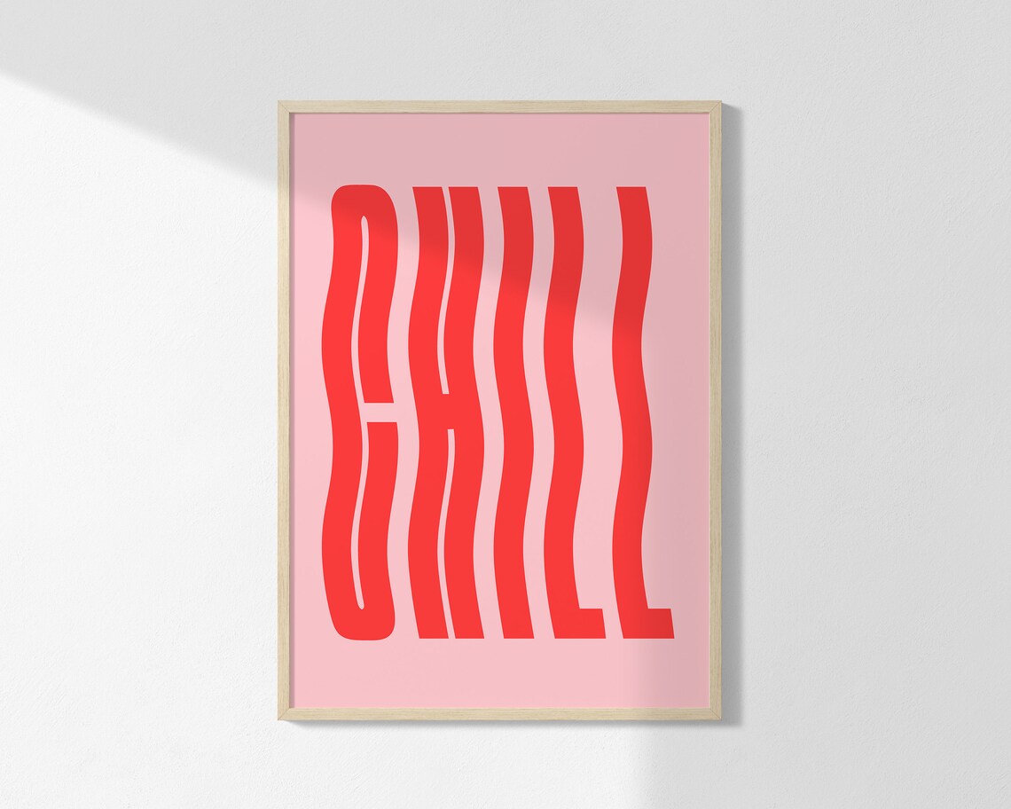 Chill Red Wavy Bold Letters Pink Minimalist Trendy Quote Poster - Image 3