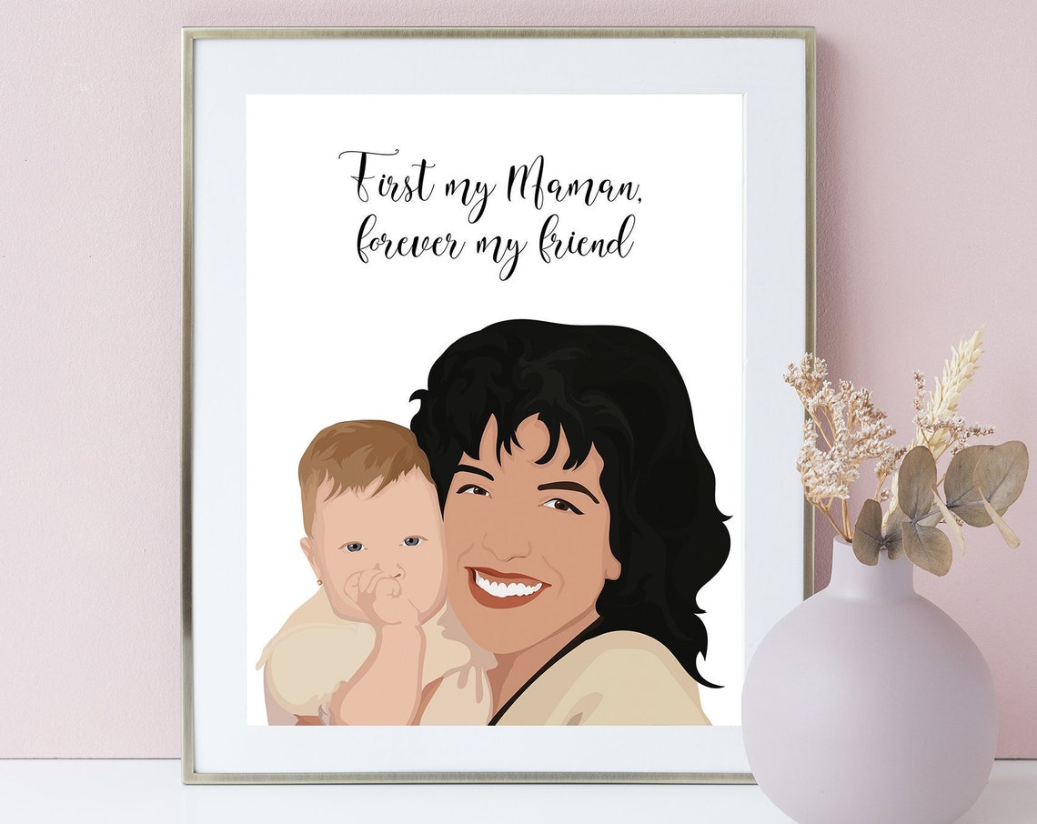 Mother And Baby Print Personalized Baby Portrait First My Mother Forever My Friend Sign Custom Family Portrait New Baby Gift