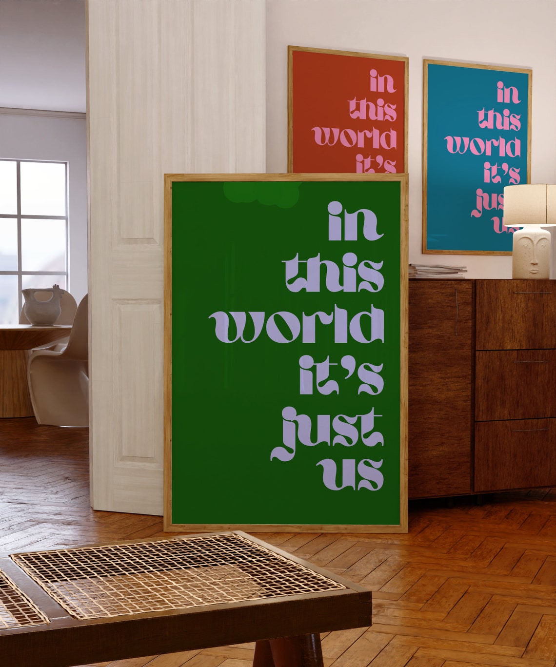 In This World Its Just Us Lavender On Green Retro Type Poster