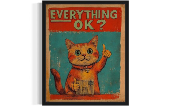 Everything Ok Retro Orange Cat Thumbs Up Funny Vintage Style Cat Art Print