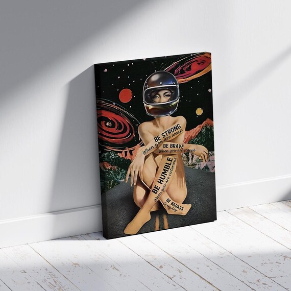 Cosmic Astronaut Woman Space Be Strong Brave Quotes Wall Poster