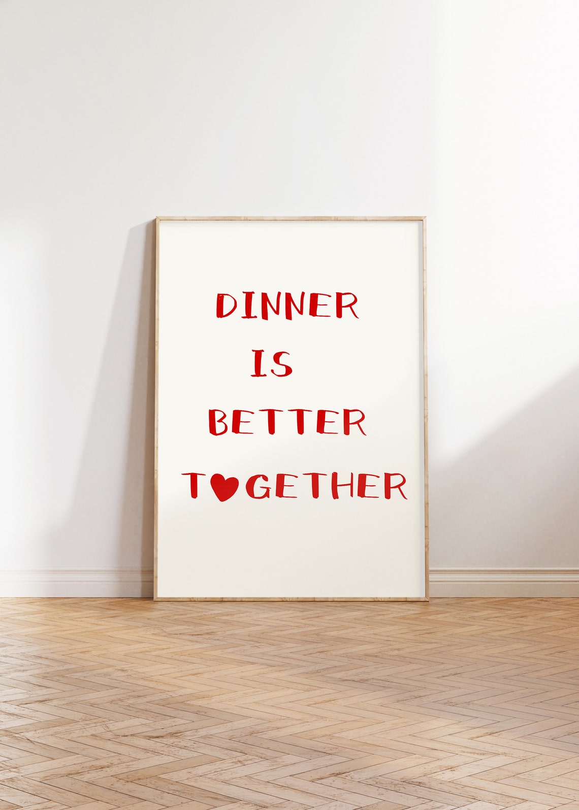 Dinner Is Better Together Red Heart Typography Kitchen Poster - Image 2