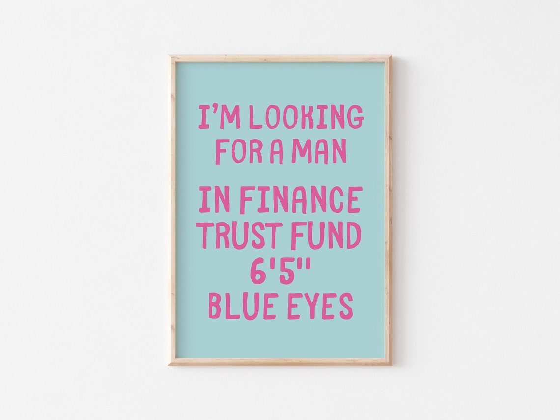I Am Looking For A Man In Finance Pink Funny Quote Dorm Poster - Image 4