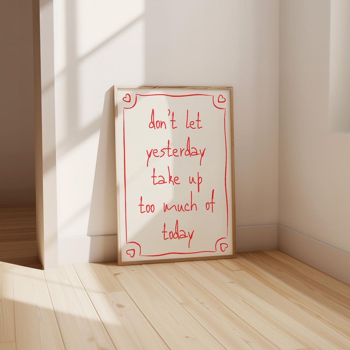 Don't Let Yesterday Take Up Too Much Of Today Red Script Poster - Image 4