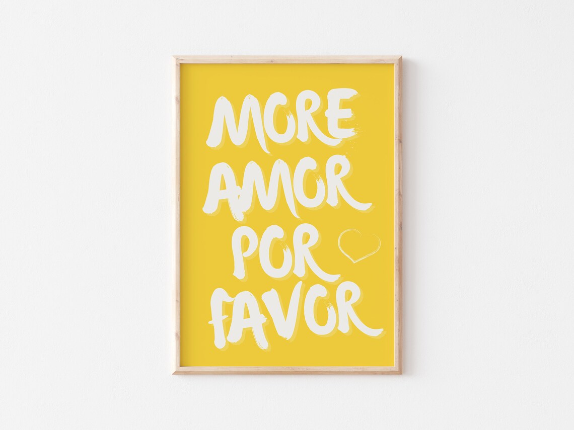 More Amor Por Favor Yellow Sunshine Typography Love Quote Poster - Image 4