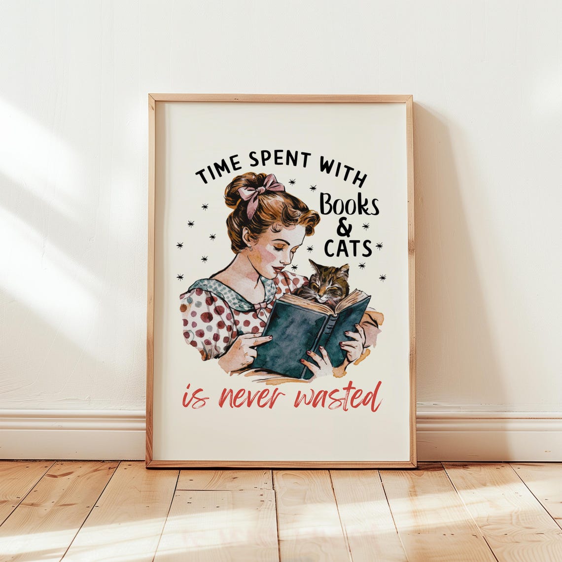 Time Spent With Books and Cats Is Never Wasted Bookish Quote Poster - Image 3