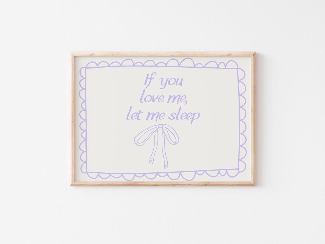 If You Love Me Let Me Sleep Lavender Bow Coquette Bedroom Poster - Image 4