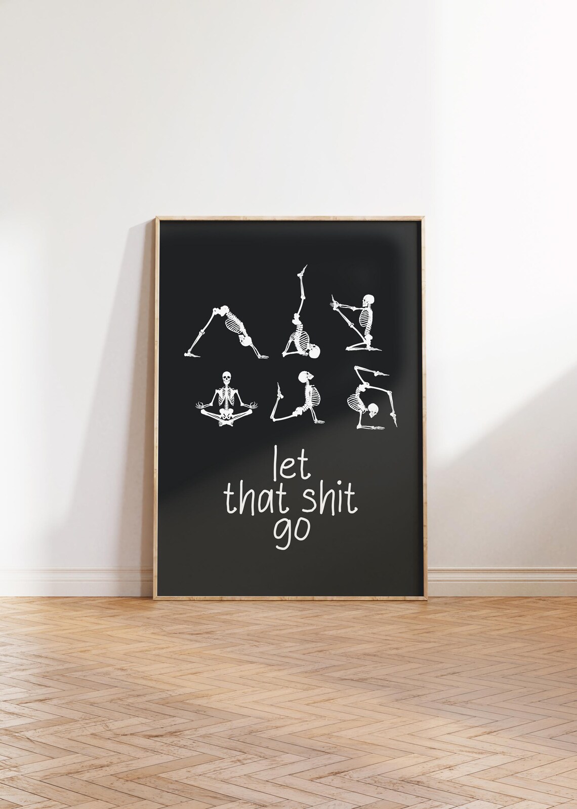 Let That Shit Go Skeletons Doing Yoga Funny Wellness Mindfulness Poster - Image 2