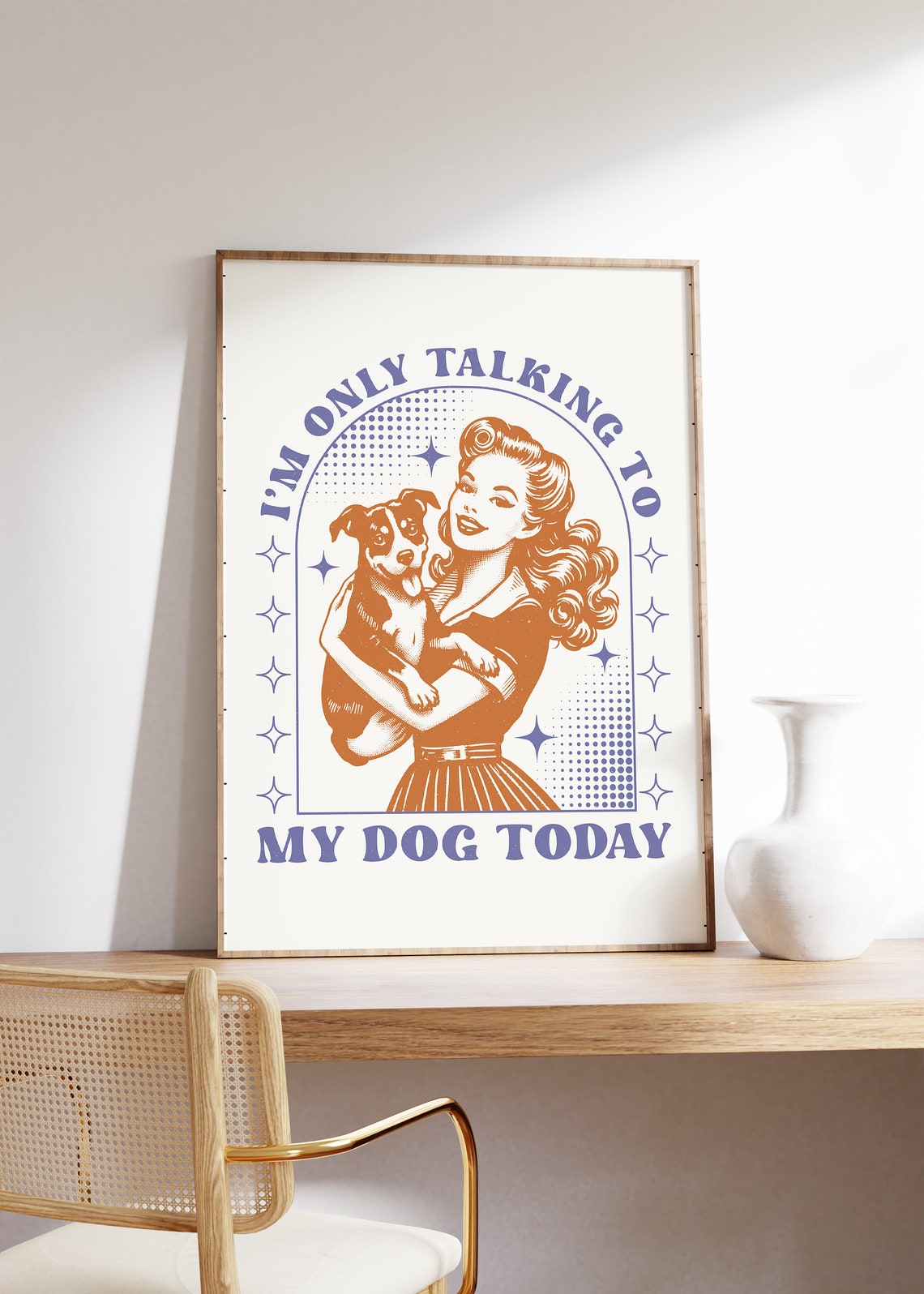 Im Only Talking To My Dog Today Funny Retro Dog Lover Poster - Image 4