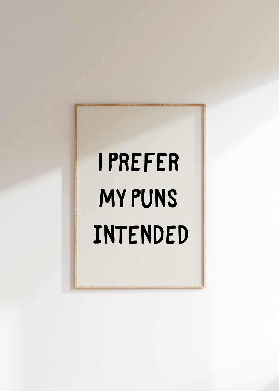 I Prefer My Puns Intended Chunky Letters Minimalist Quote Poster - Image 4