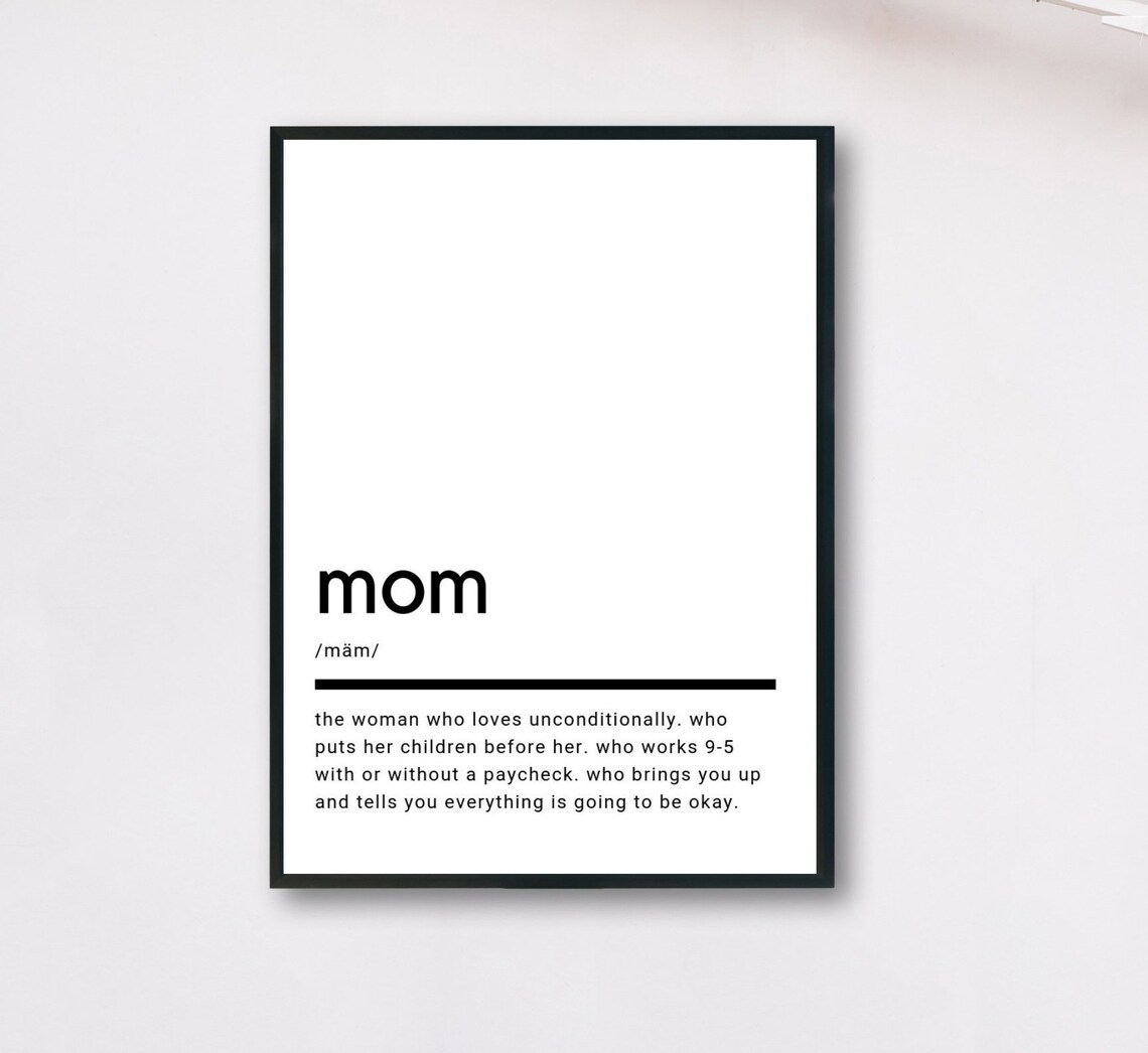 Mom Definition Minimalist Black and White Quote Gift Art Poster