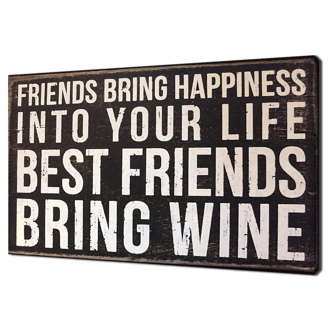 Friends Bring Happiness Best Friends Bring Wine Rustic Quote Wall Art