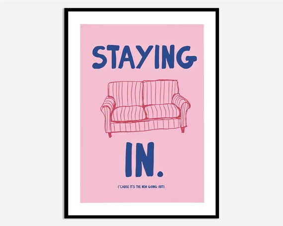 Staying In Funny Couch Quote Pink Typography Print For Homebodies