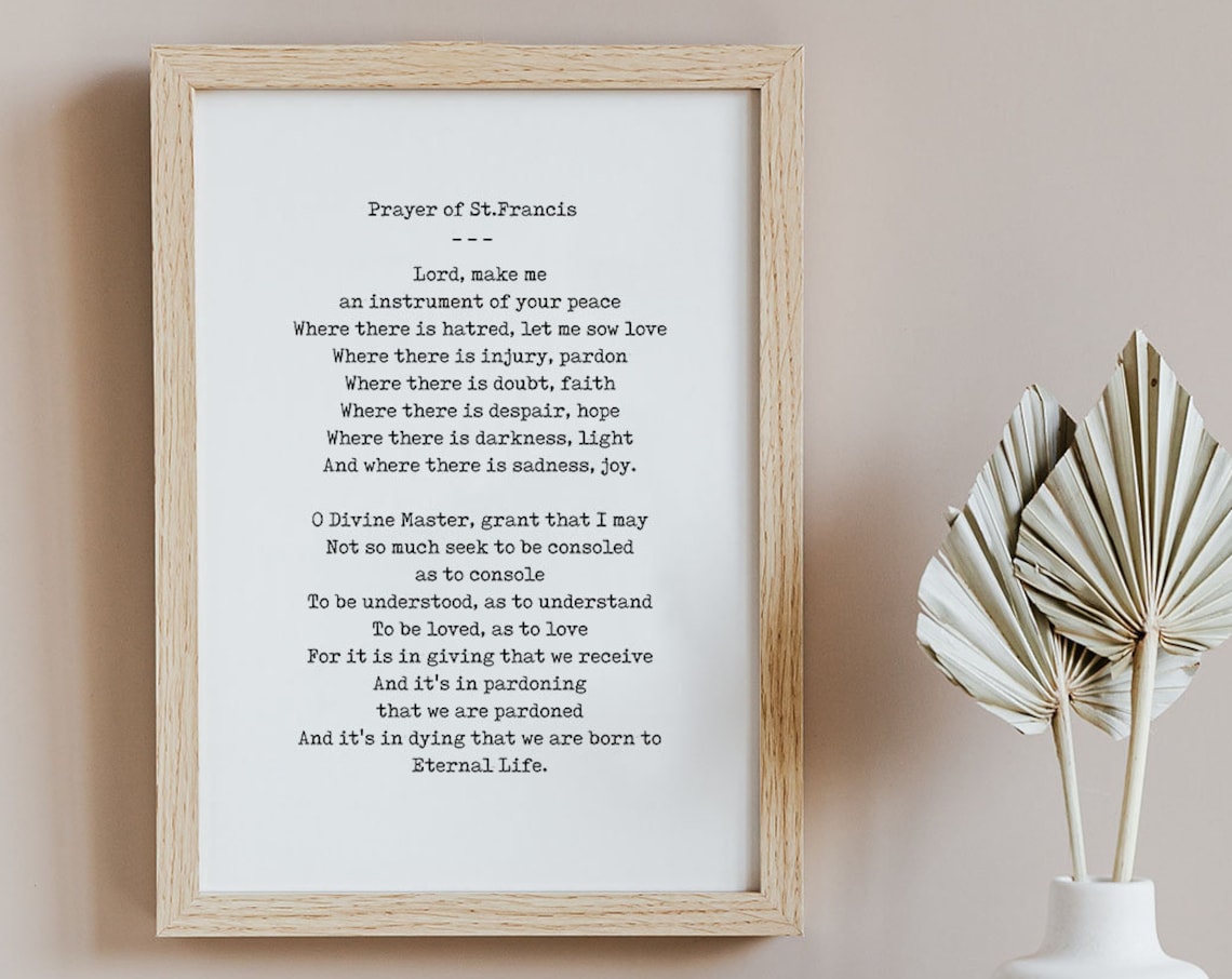 Prayer of St Francis Lord Make Me an Instrument of Peace Art Print