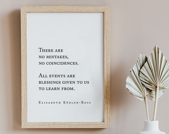 Elisabeth Kubler Ross Quote Print All Events Are Blessings Minimal Typographic Print Motivational Inspiring Quote Unframed Poster