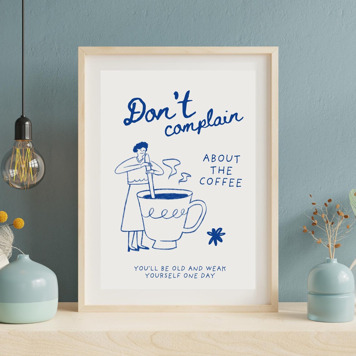 Sarcastic Coffee Quote Art Print, Sassy Kitchen Decor