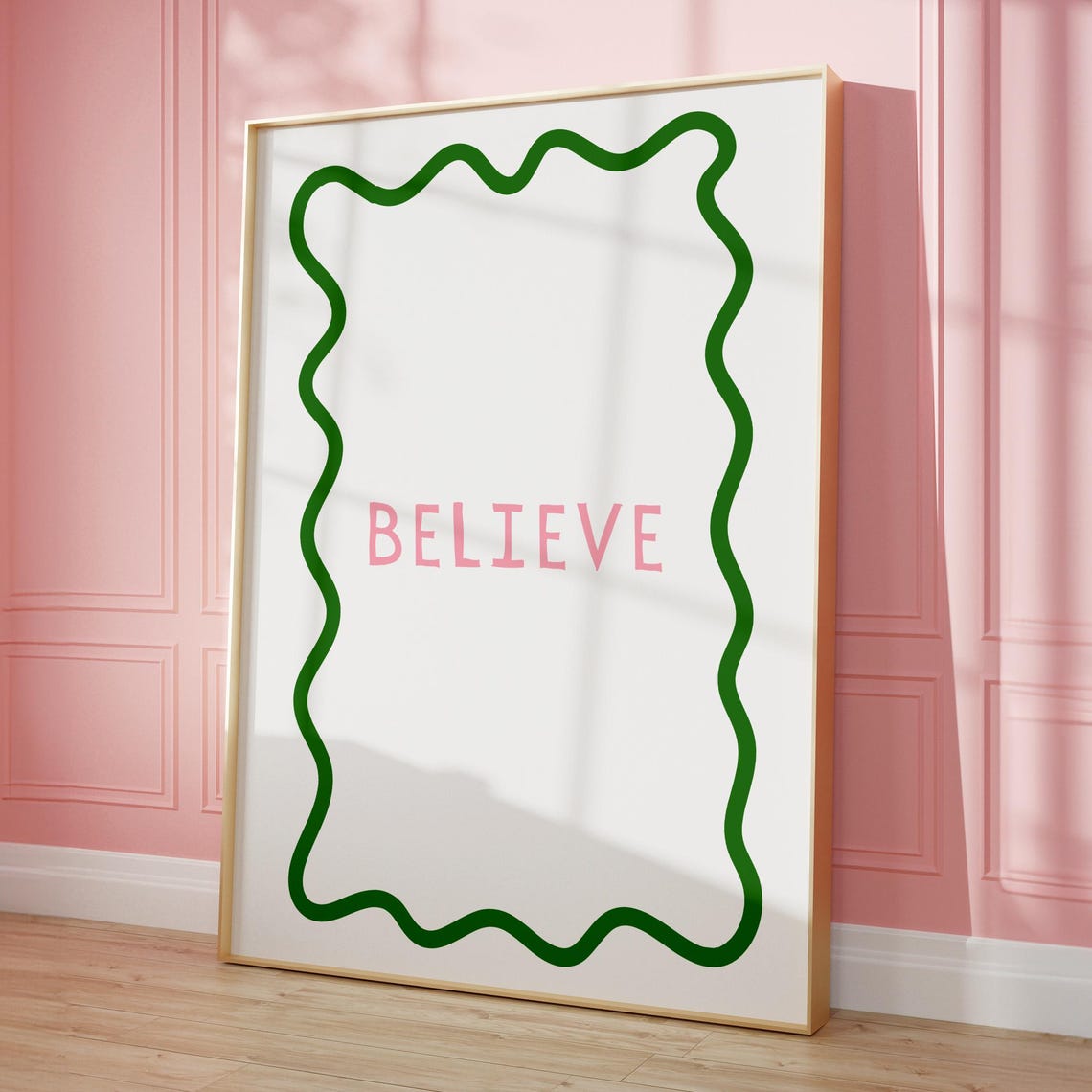 Believe Pink Text Green Wavy Border Minimalist Affirmation Poster