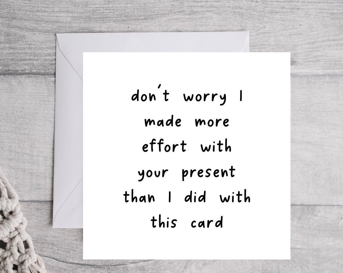 Sarcastic More Effort With Present Funny Birthday Card Poster - Image 3