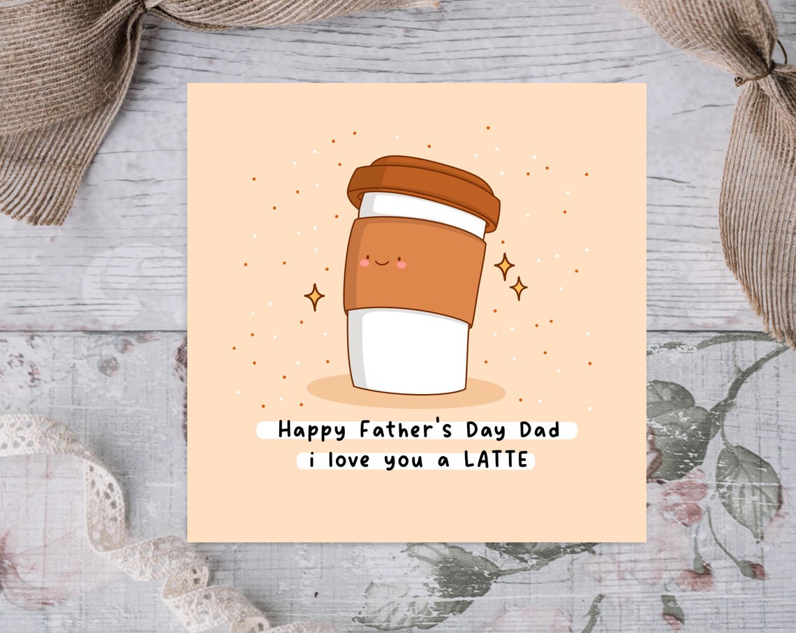 Kawaii Coffee Cup Fathers Day Pun Poster with I Love You a Latte - Image 2