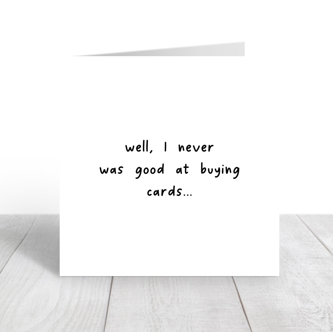 Funny Minimalist White Never Good at Buying Cards Joke Card Print - Image 5