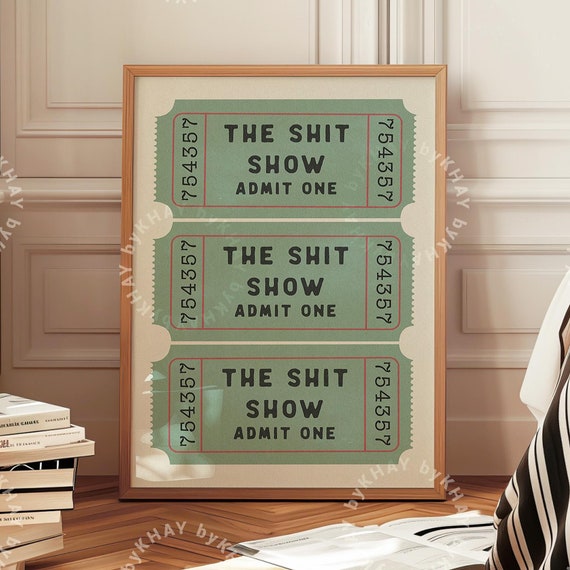Shit Show Ticket Retro Sage Green Poster Print