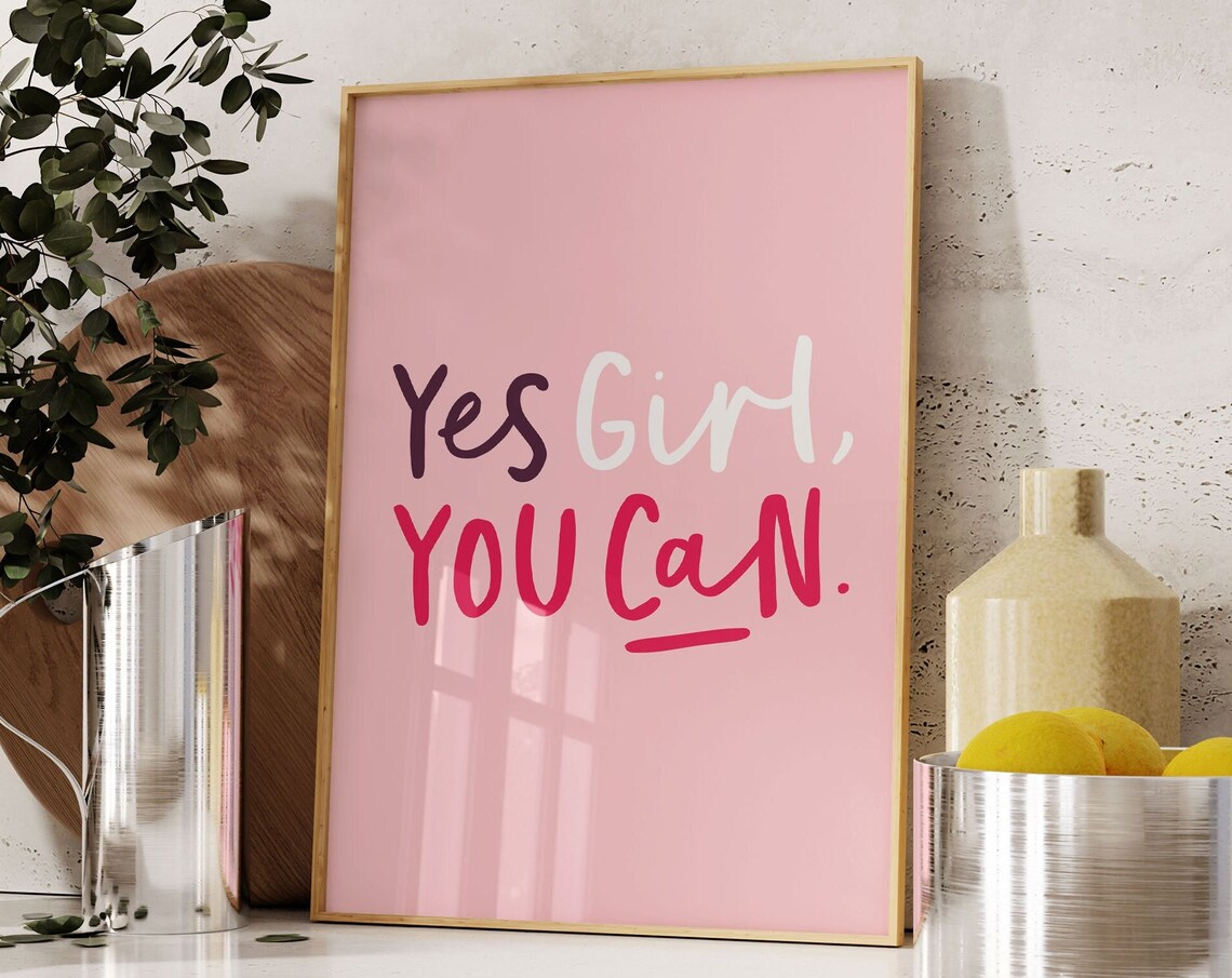 Yes Girl You Can Colorful Script Pink Feminist Affirmation Quote Poster