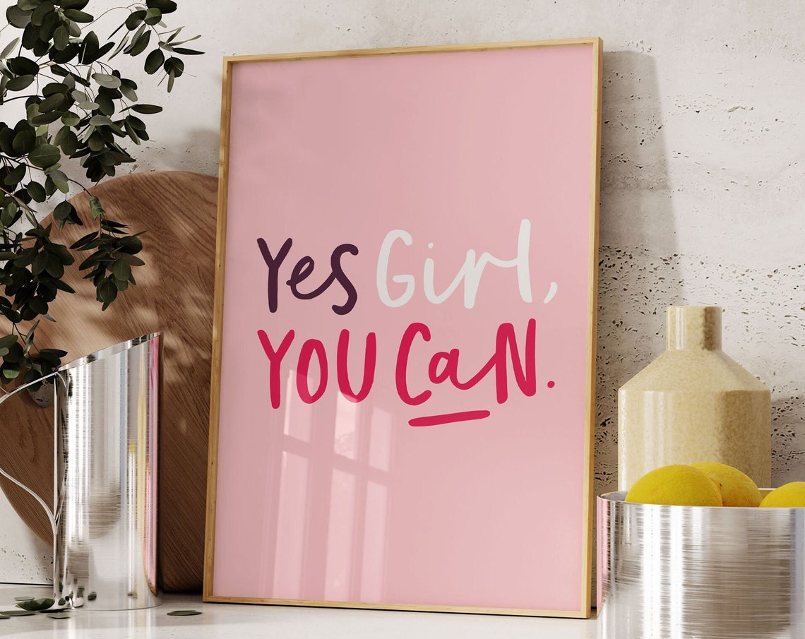 Yes Girl You Can Poster Teen Girl Room Decor Motivational Print For Women Quote Poster For Girls Bedroom Inspirational Art