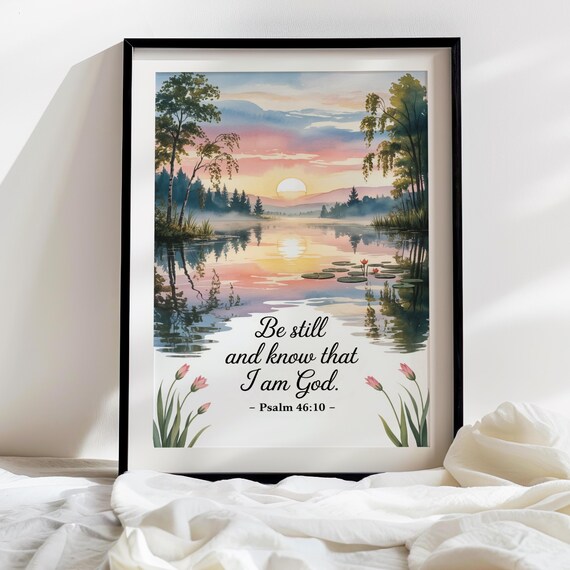 Be Still And Know That I Am God Wall Art Psalm 4610 Scripture Christian Bible Verse Decor Peaceful
