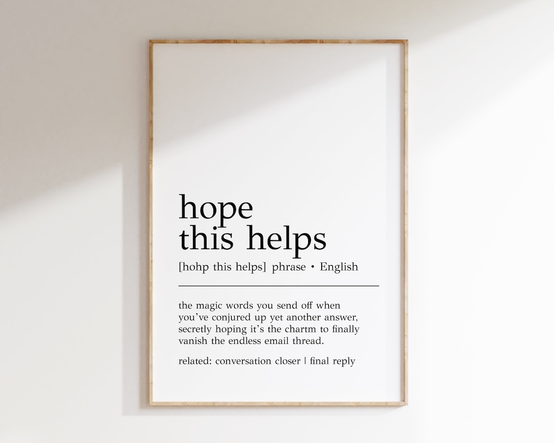 Hope This Helps Definition Humor Office Art Print