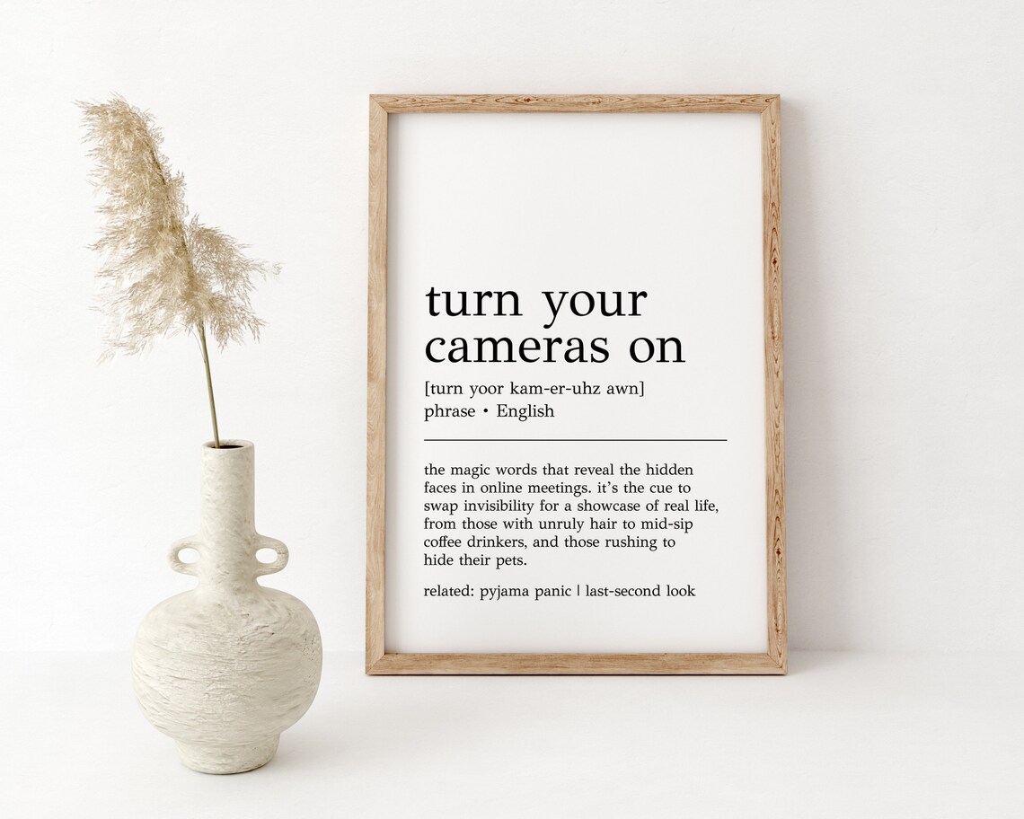 Turn Your Cameras On Definition Print Funny Office Decor Home Office Wall Art Cubicle Decor Work From Home Decor Print - Image 2