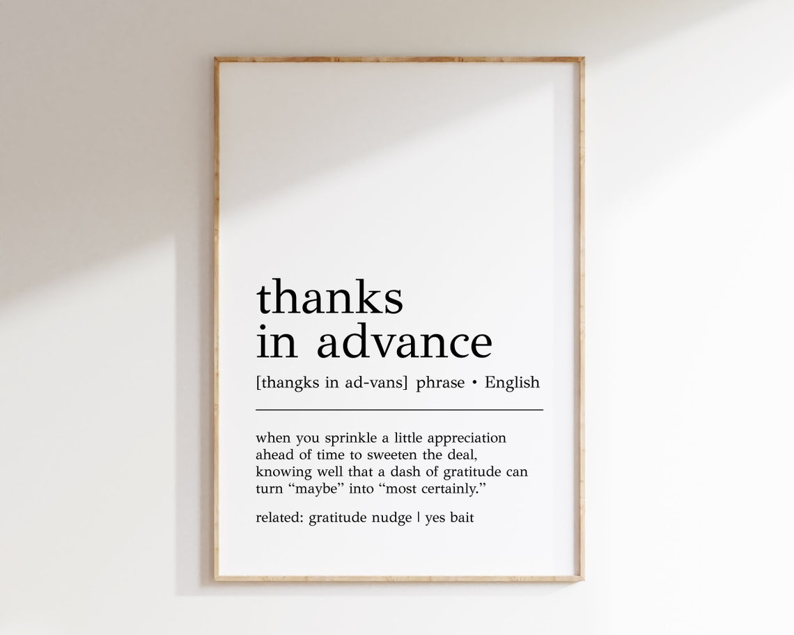 Thanks In Advance Definition Print Funny Office Wall Art Thanks In Advance Decor Thanks In Advance Sign Print
