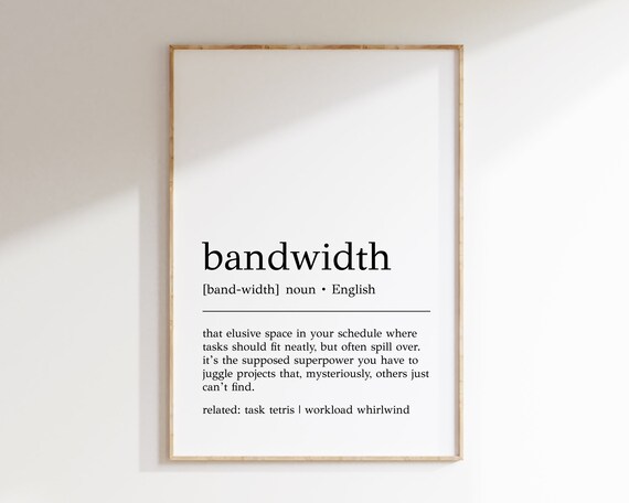 Bandwidth Definition Print Funny Office Decor Home Office Wall Art Cubicle Decor Office Wall Decor Print