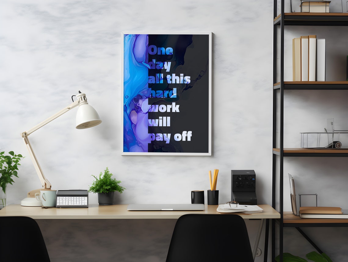Hard Work Will Pay Off Blue Abstract Office Motivation Quote Poster