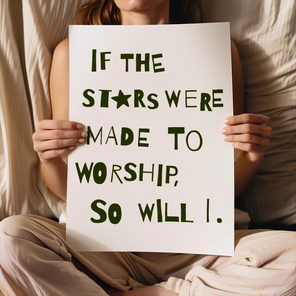 If the Stars Were Made to Worship So Will I Green Typography Print - Image 2