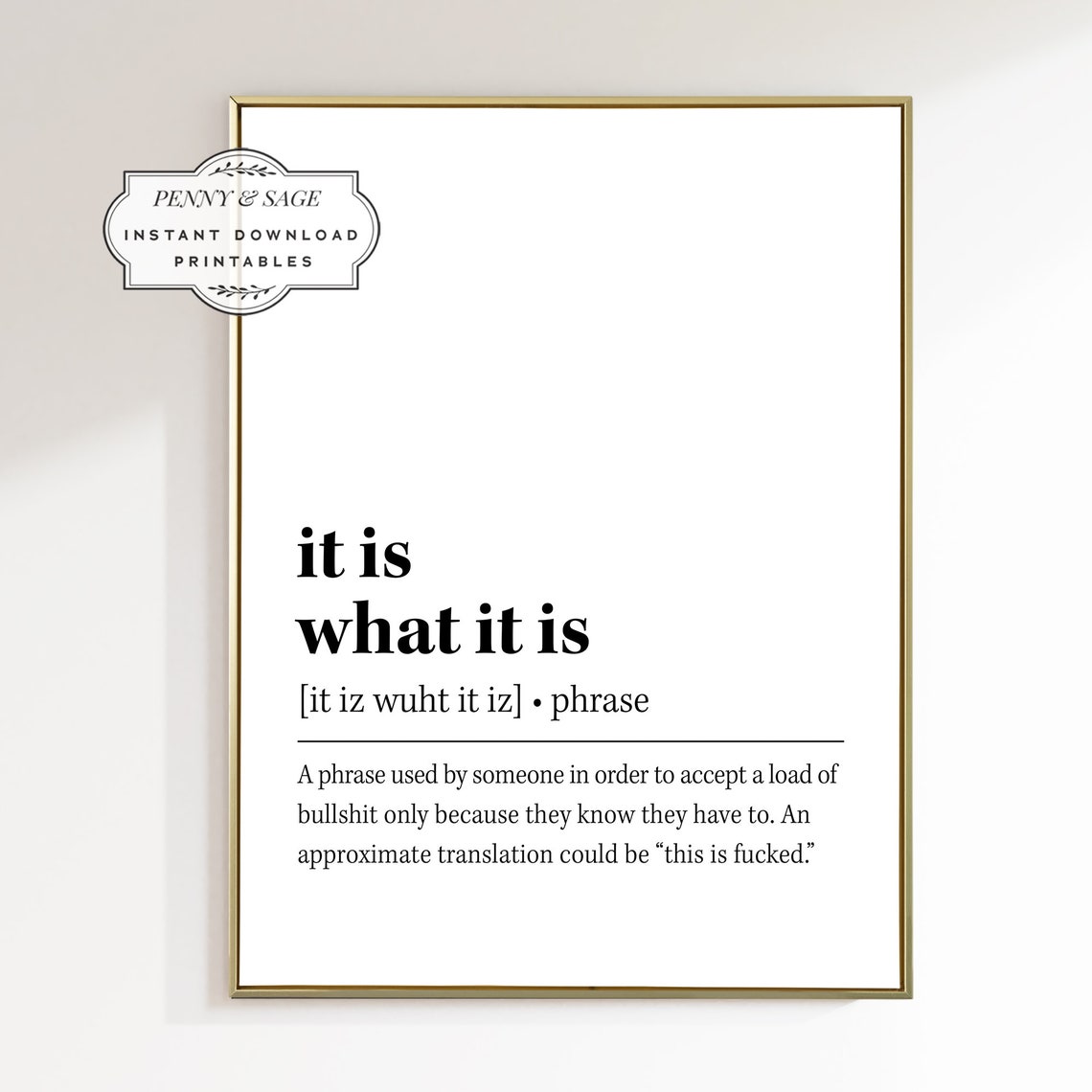 It Is What It Is Funny Dictionary Definition Office Quote Poster - Image 2