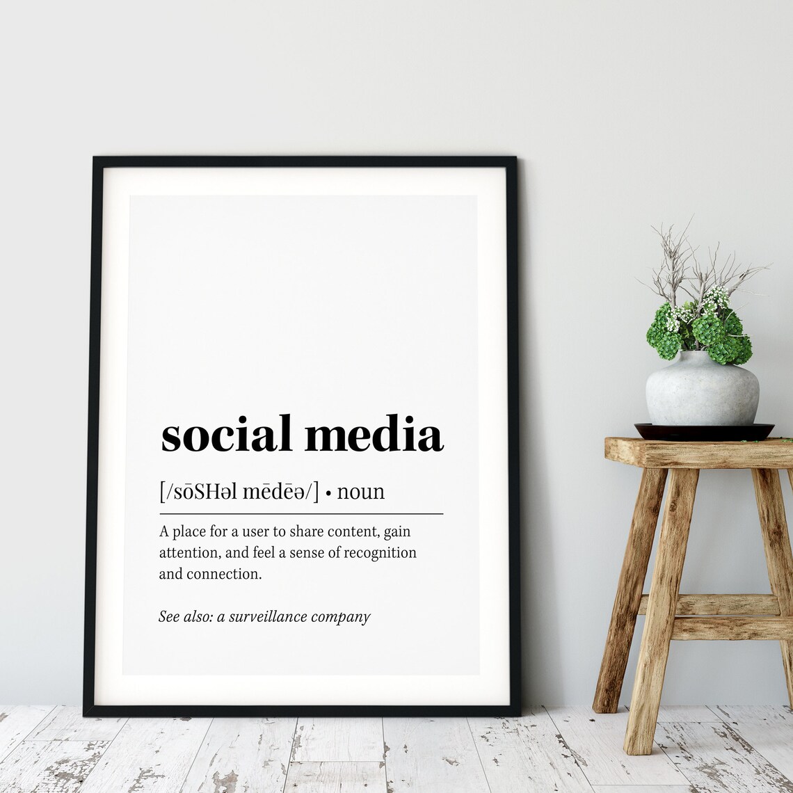 Social Media Quote Decor, Black and White Poster Print - Image 2