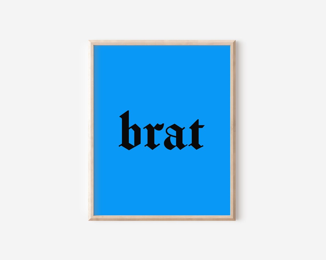 Brat Bold Black Blackletter Trendy Type On Electric Blue Poster - Image 2